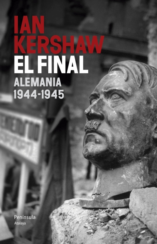 El final. Alemania 1944-1945 | IAN KERSHAW