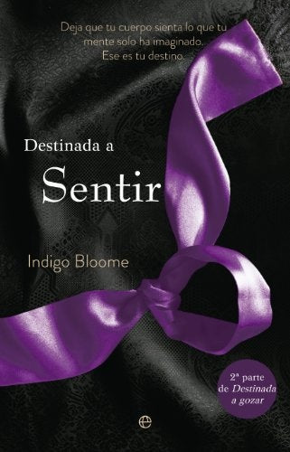 Destinada a sentir | INDIGO BLOOME