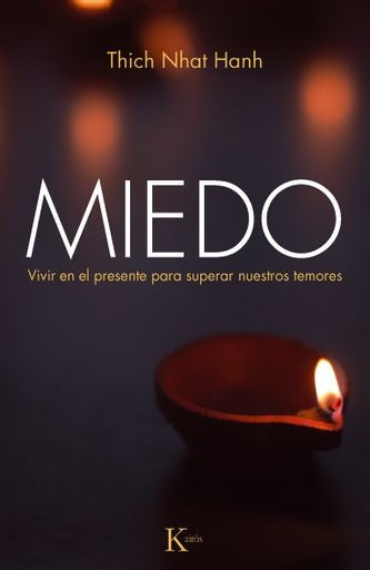 MIEDO | THICH NHAT HANH