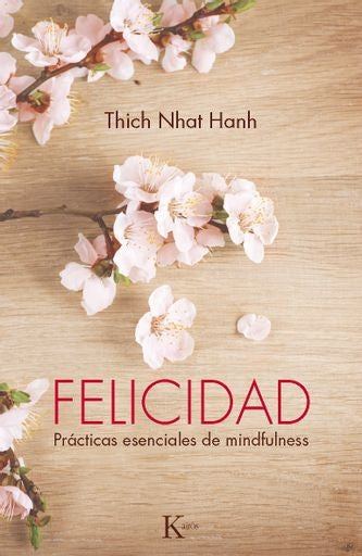 FELICIDAD | THICH NHAT HANH
