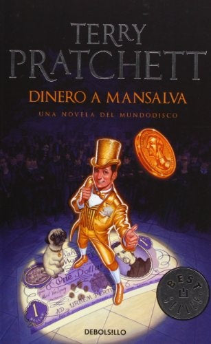 Dinero a Mansalva. Mundodisco 36 | Terry Pratchett