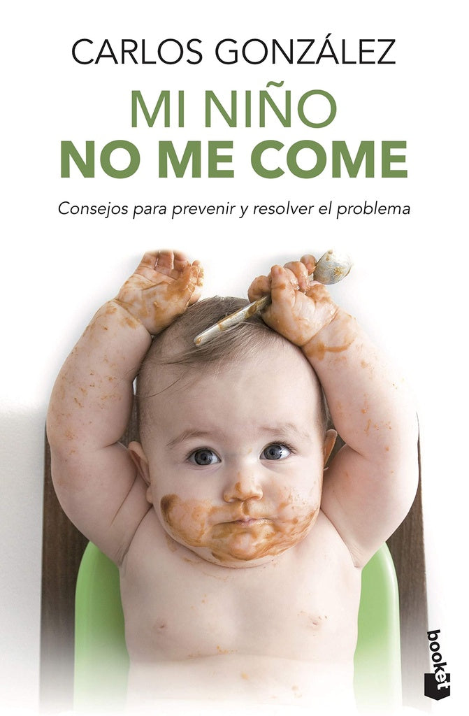 MI NIÑO NO ME COME | CARLOS GONZALEZ