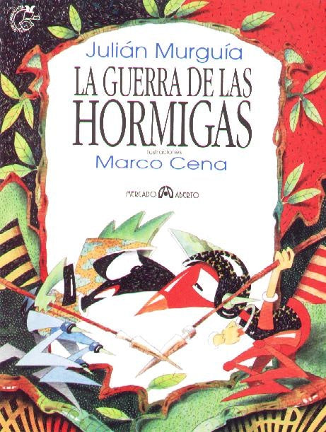 LA GUERRA DE LAS HORMIGAS | JULIAN MURGUIA
