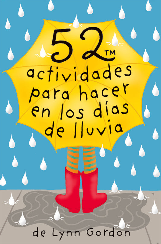 52 actividades para hacer en los días de lluvia | LYNN GORDON