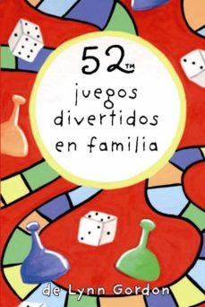 52 juegos divertidos en familia (cartas) | Lynn Gordon