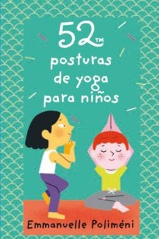 52 posturas de yoga para niños (cartas) | EMMANUELLE POLIMENI