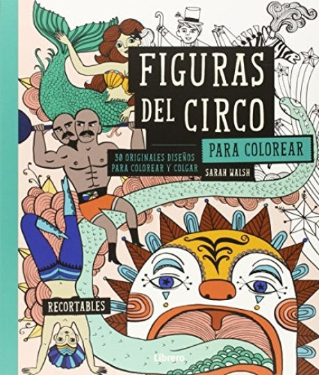 Figuras del circo para colorear | Sarah Walsh