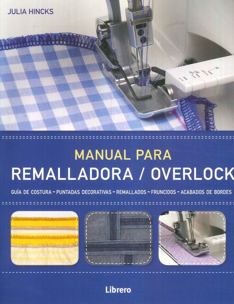 Manual para remalladora / overlock | JULIA HINCKS