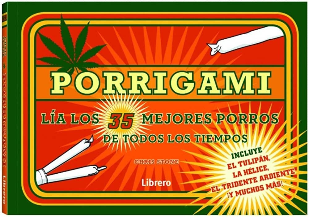 Porrigami: Lía los 35 mejores porros de todos los tiempos | CHRIS STONE