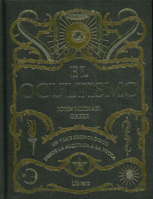 El Ocultismo | JOHN MICHAEL GREER