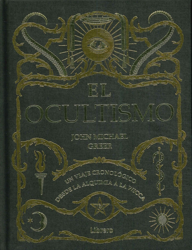 El Ocultismo | JOHN MICHAEL GREER