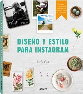 DISEÑO Y ESTILO PARA INSTAGRAM | LEELA CYD