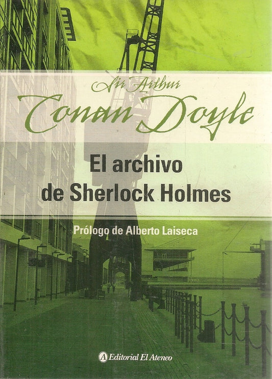 EL ARCHIVO DE SHERLOCK HOLMES | CONAN DOYLE ARTHUR