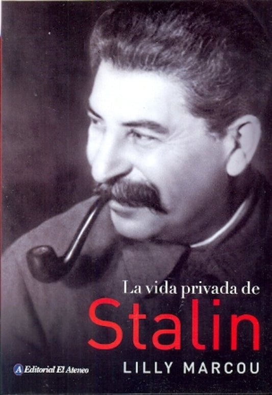 La vida privada de Stalin | MARCOU LILLY