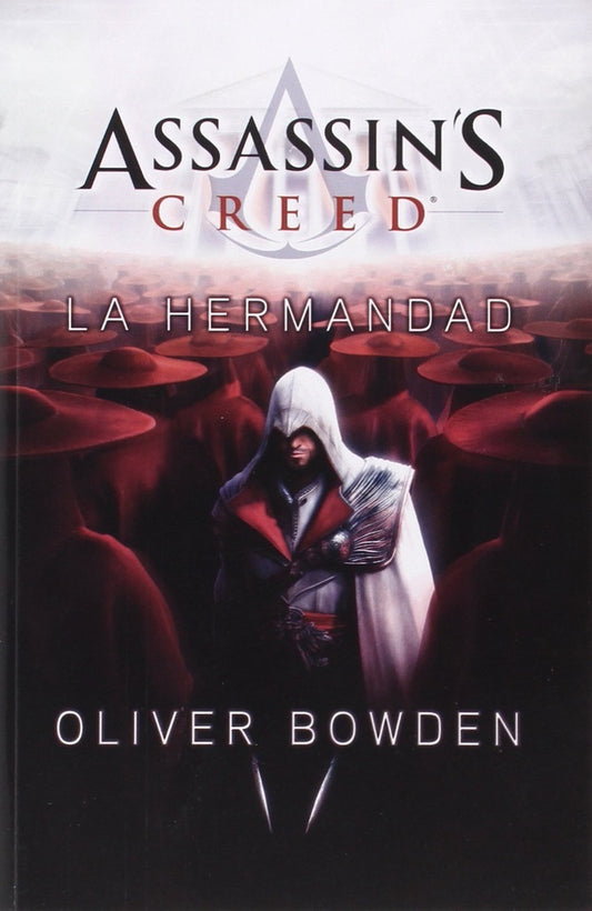 Assassin's Creed 2: La Hermandad | OLIVER BOWDEN