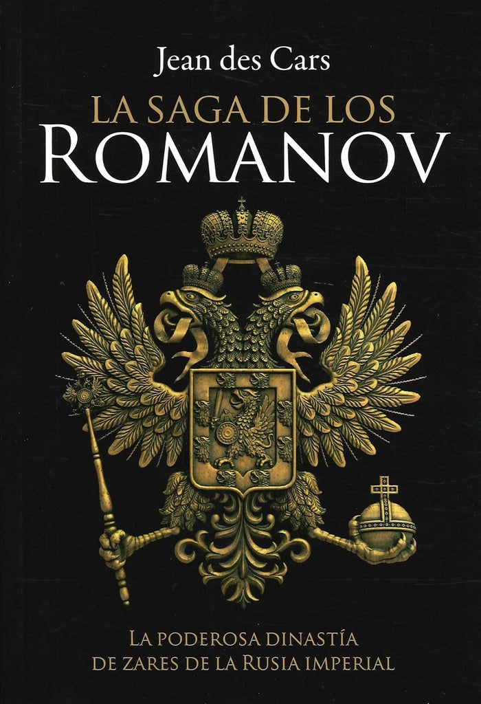 La saga de los Romanov | JEAN DES CARS