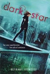 Dark Star. Saga Dark Star 1 | BETHANY FRENETTE