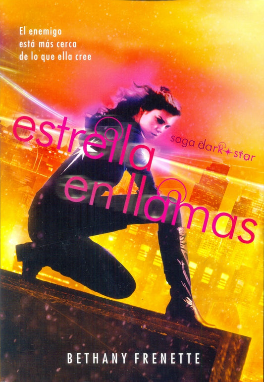 Estrella en llamas. Saga Dark Star 2 | Bethany Frenette