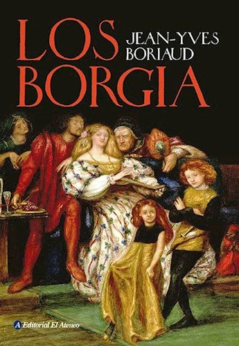 Los Borgia | Jeans-Yves Boriaud