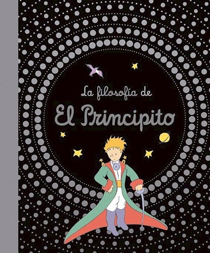 La Filosofia de el Principito | Antoine de Saint-Exupéry