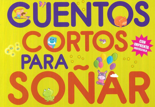Cuentos cortos para soñar 2 | Varios autores