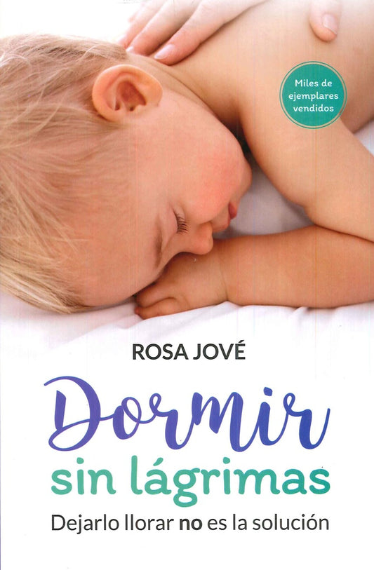 Dormir sin lágrimas | ROSA JOVE