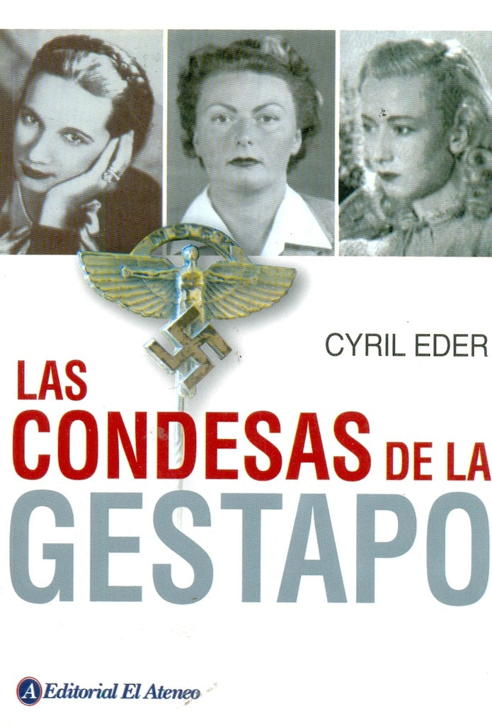LAS CONDESAS DE LA GESTAPO | EDER CYRIL