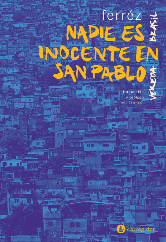 Nadie es inocente en San Pablo | FERREZ