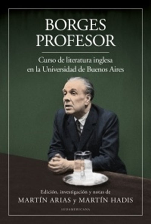 Borges profesor | JORGE LUIS BORGES