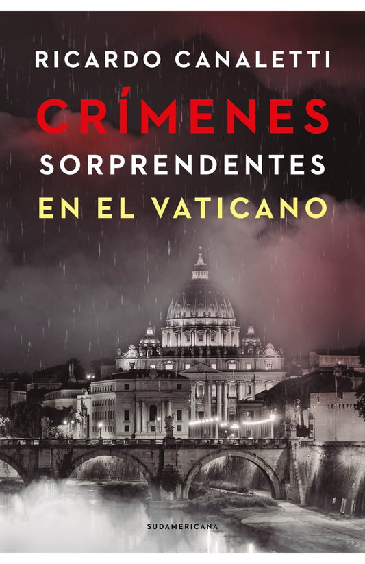 Crímenes sorprendentes en el Vaticano | RICARDO CANALETTI