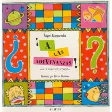 ¡A las adivinanzas! | ANGEL AZARMENDIA