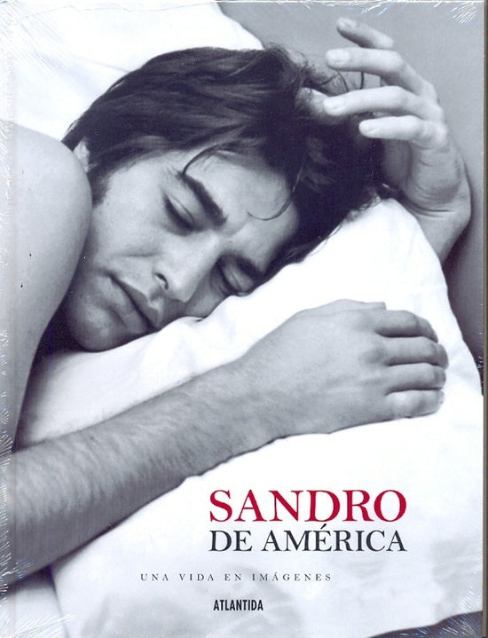 Sandro de América. Una vida en imagenes | Varios autores