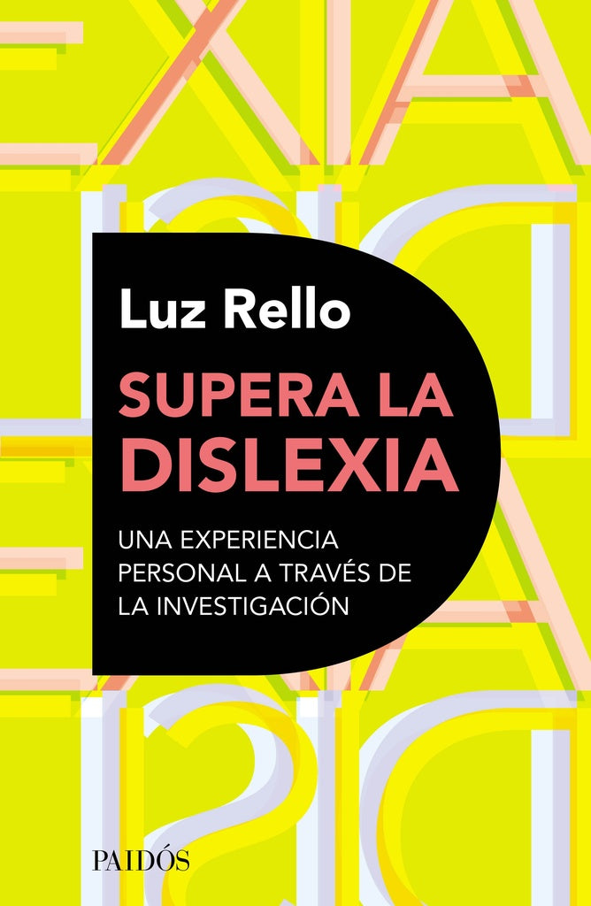 SUPERA LA DISLEXIA | Luz Rello