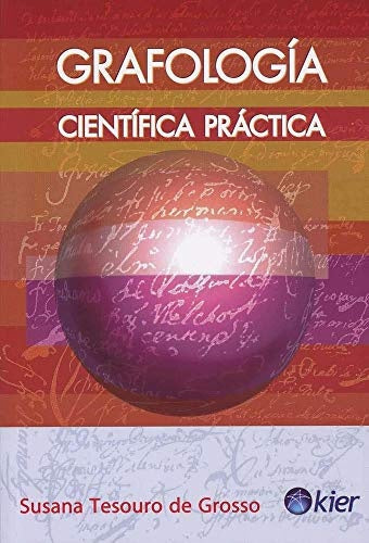 Grafología Científica Práctica | SUSANA TESOURO DE GROSSO
