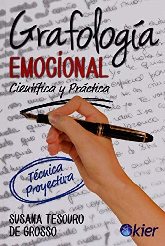 Grafología emocional científica y práctica | SUSANA TESOURO DE GROSSO