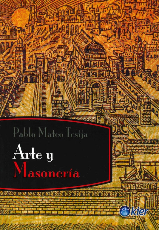 Arte y masonería | PABLO MATEO TESIJA