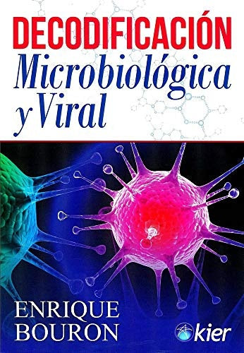 Decodificación microbiológica y viral | ENRIQUE BOURON