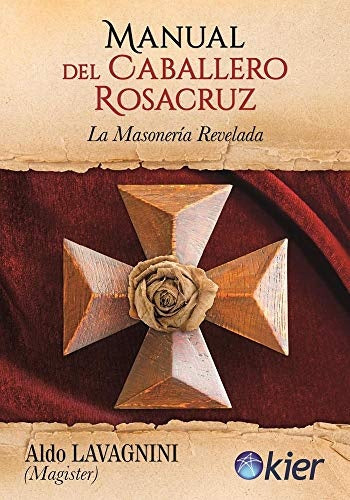 Manual del Caballero Rosacruz | LAVAGNINI