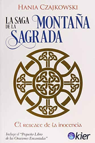 La saga de la montaña sagrada | HANIA CZAJKOWSKI