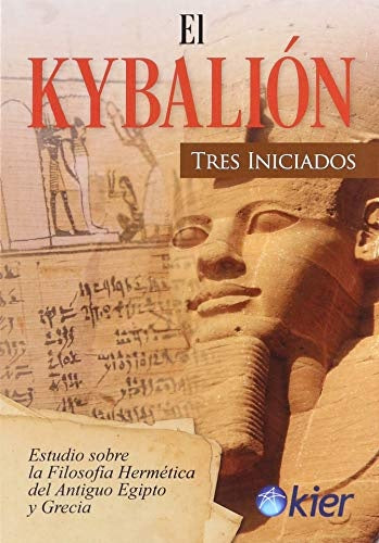 El kybalión | LOS TRES INICIADOS