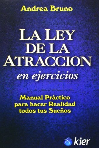 La ley de atracción en ejercicios | ANDREA BRUNO