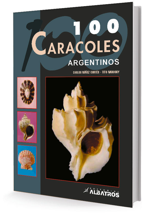 Cien caracoles argentinos | Nuñez Cortés, NAROSKY