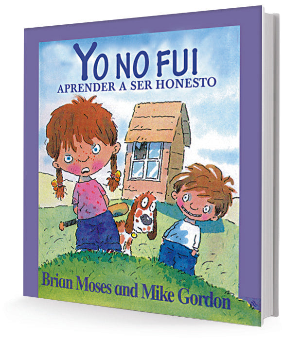 Yo no fui. Aprender a ser honesto | BRIAN MOSES Y MIKE GORDON