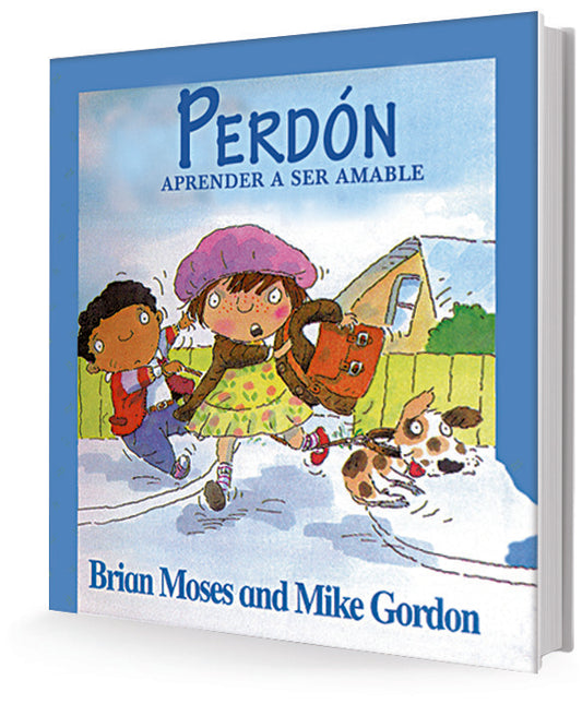 PERDON. APRENDER A SER AMABLE | BRIAN MOSES Y MIKE GORDON