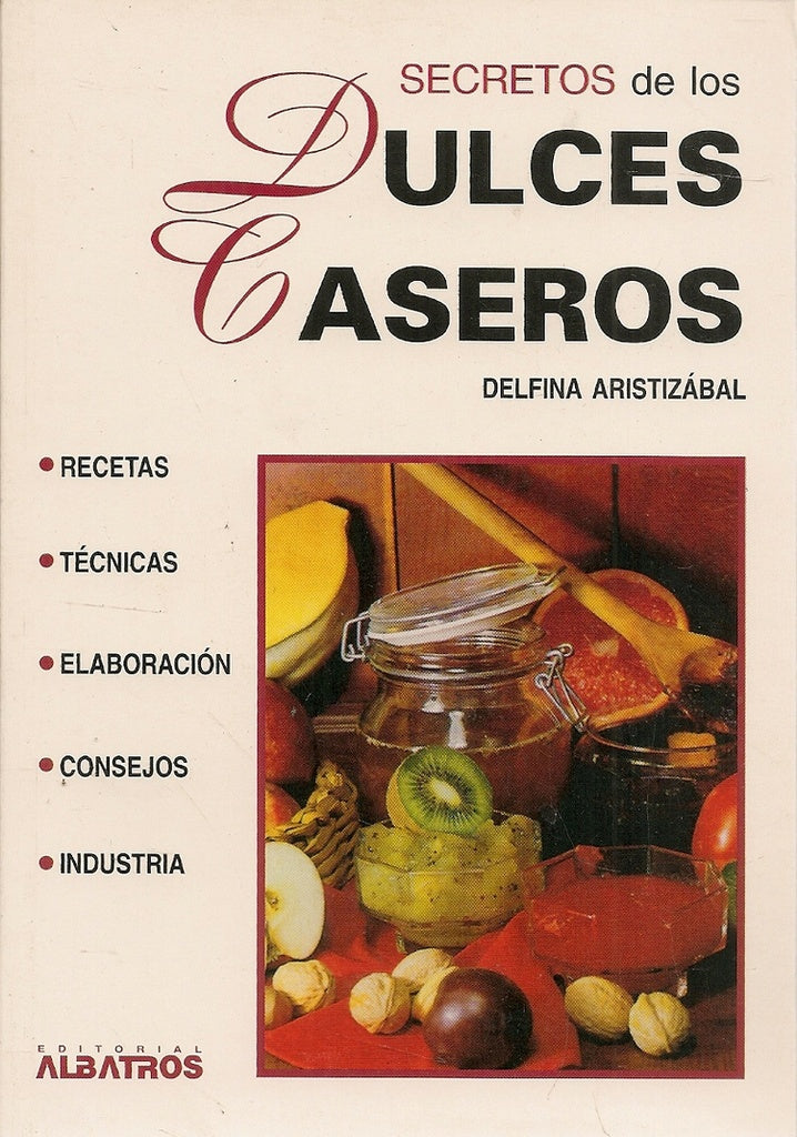 Secretos de los dulces caseros | DELFINA ARISTIZABAL