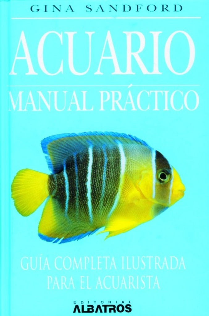 Acuario. Manual práctico | Gina Sandford
