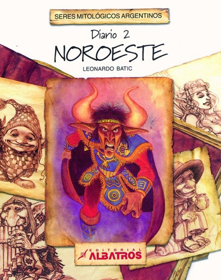 Diario 2: Noroeste | LEONARDO BATIC