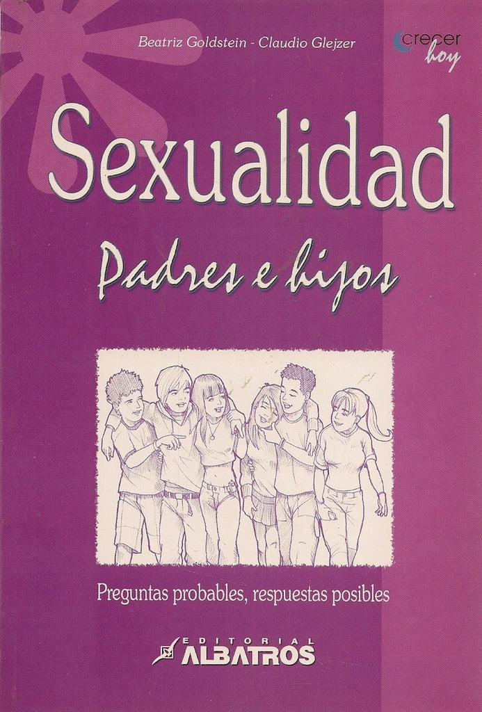 Sexualidad para padres e hijos | Beatriz Goldstein y Claudio Glejzer