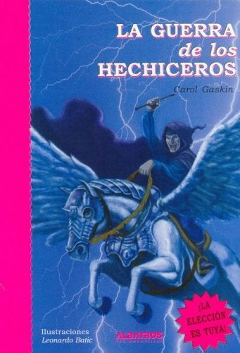 La guerra de los hechiceros ¡La elección es tuya! | CAROL GASKIN