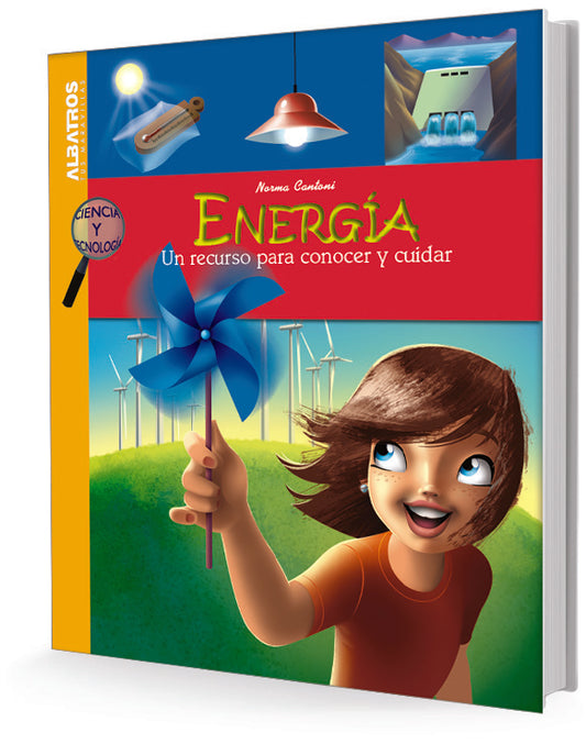 Energía. un recurso para conocer y cuidar | NORMA CANTONI